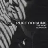 The Next Summer - Pure Cocaine - Single