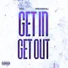 Loui - Get In Get Out (feat. DreamDoll) - Single